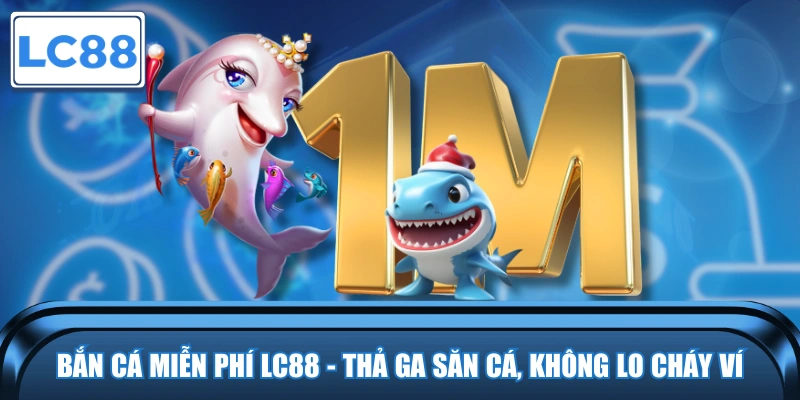 Bắn cá miễn phí
